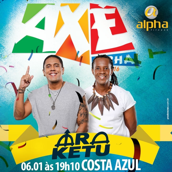Araketu abre temporada 2016 do projeto Axé Alpha